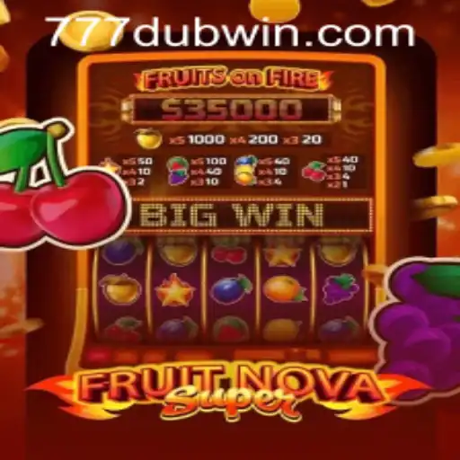Exploring the Exciting World of FruitNovaSuper: A Comprehensive Guide