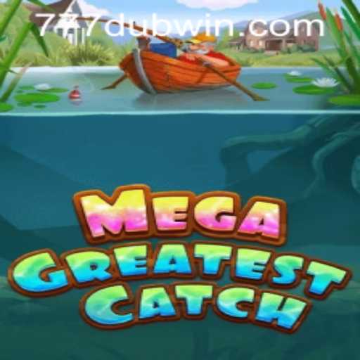 MegaGreatestCatch: Diving into the Thrills and Features