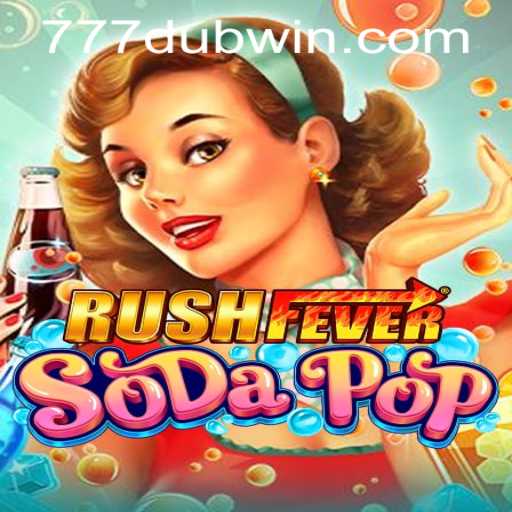 RushFeverSodaPop: A Thrilling Gaming Experience